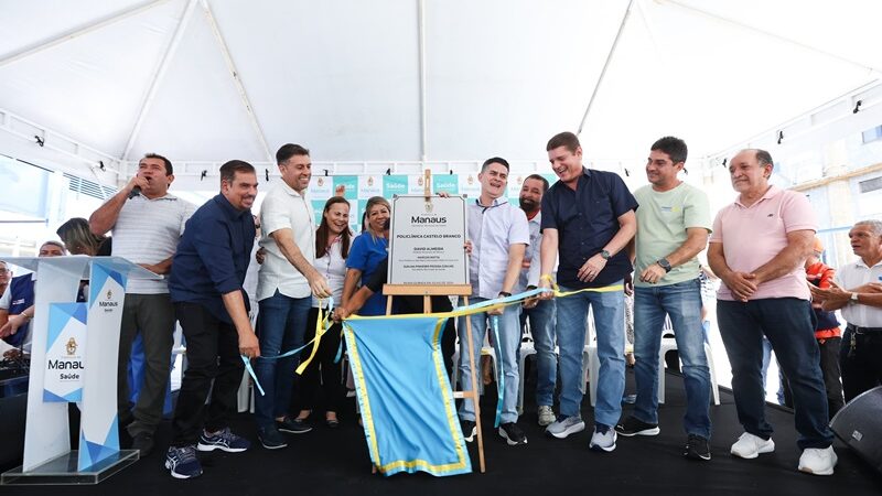 Prefeitura de Manaus reinaugura policlínica Castelo Branco e reforça atendimentos especializados
